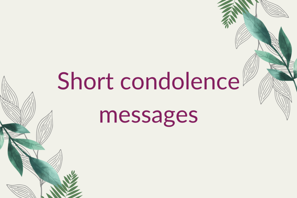 Purple text saying 'Short condolence messages', surrounded by green foliage.