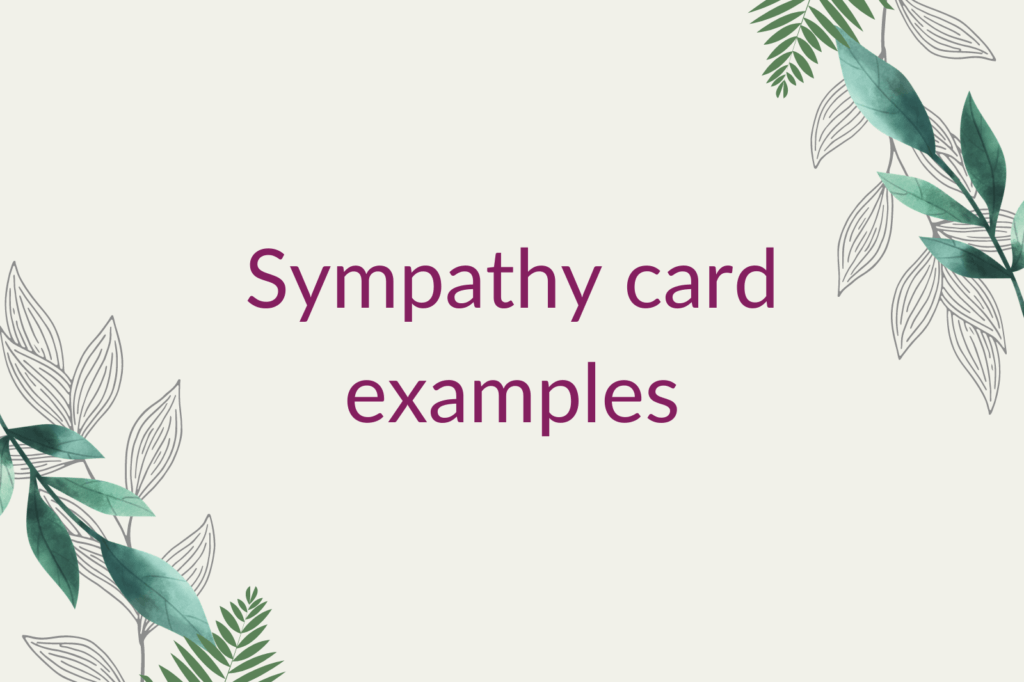 Purple text saying 'Sympathy card examples', surrounded by green foliage